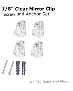 1/8" Clear Mirror Clip, Screw and Anchor Set 