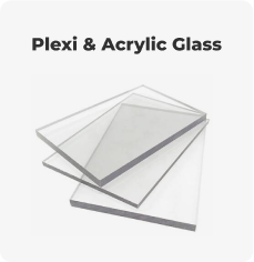 Plexi and Acrylic Glass